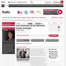 Le stress au travail 09.03.2013 - rts.ch - audio - la 1ère