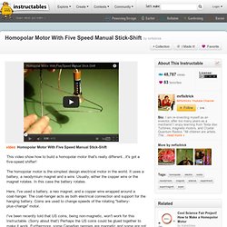 Homopolar Motor With Five Speed Manual Stick-Shift