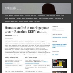 Homosexualité et mariage pour tous - Retraités EERV 24.9.19