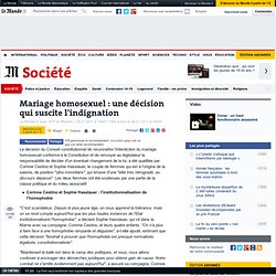 Mariage homosexuel : une décision qui suscite l'indignation