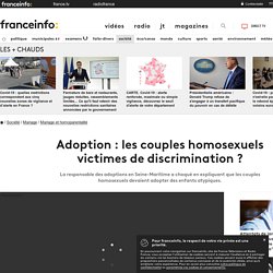 Adoption : les couples homosexuels victimes de discrimination ?