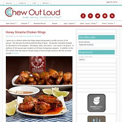 Honey Sriracha Chicken Wings - Chew Out Loud