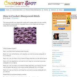 Crochet Spot & Blog Archive & How to Crochet: Honeycomb Stitch