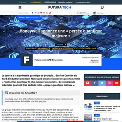 Honeywell annonce une « percée quantique majeure »