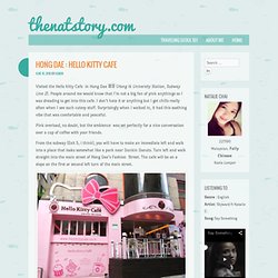 Blog Archive » Hong Dae : Hello Kitty Cafe