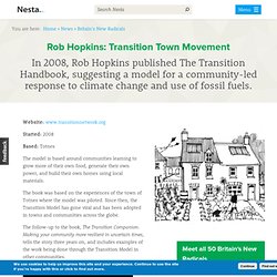 Rob Hopkins: Transition Town Movement - Britain's 50 New Radicals - NESTA