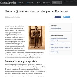 Horacio Quiroga en «Entrevistas para el Recuerdo» > Poemas del Alma