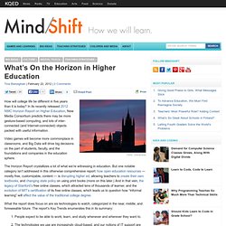 What’s On the Horizon in Higher Education