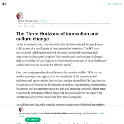 The Three Horizons of innovation and culture change