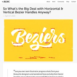 So What’s the Big Deal with Horizontal & Vertical Bezier Handles Anyway?