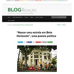 “Nasce uma estrela em Belo Horizonte”, uma poesia política