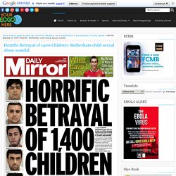 Horrific Betrayal of 1400 Children: Rotherham child sexual abuse scandal - Welcome to Ebere Samuel's Blog