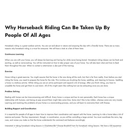 Why Horseback Riding Can Be Taken Up By People Of All Ages