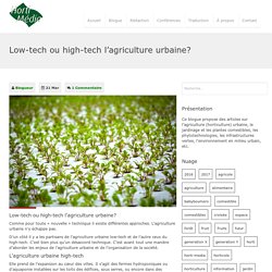 HORTI MEDIA 21/03/19 Low-tech ou high-tech l’agriculture urbaine?