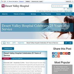 Desert Valley Hospital Celebrates 25 Years of Service