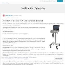 How to Get the Best POC Cart for Your Hospital