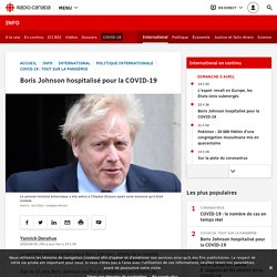 Boris Johnson hospitalisé pour la COVID-19