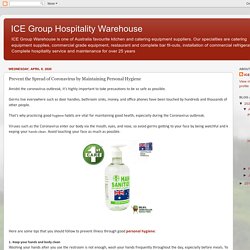 ICE Group Hospitality Warehouse: Prevent the Spread of Coronavirus by Maintaining Personal Hygiene