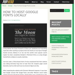 How To Host Google Fonts Locally - The PHP Hero