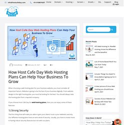 How Host Cafe Day Web Hosting Plans Can Help Your Business To Grow