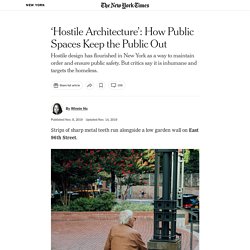 ‘Hostile Architecture’: How Public Spaces Keep the Public Out