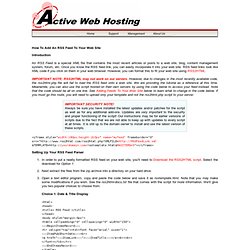 Web Hosting by Active Web Hosting - How To Add An RSS Feed To Your Web Site