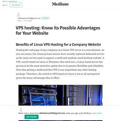 VPS hosting: Know its Possible Advantages for Your Website
