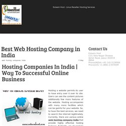 Best Web Hosting Company in India - Find The Right Linux Hosting Services For Your Business