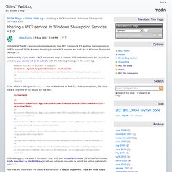 Hosting a WCF service in Windows Sharepoint Services v3.0 - Gilles' WebLog
