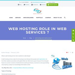 WEB HOSTING - WHAT IS ROLE OF WEBSITE HOSTING SERVICE IN WEB DESIGN?