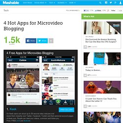 4 Hot Apps for Microvideo Blogging