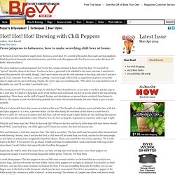 Brew Your Own: The How-To Homebrew Beer Magazine - Story Index - Ingredients - Hot! Hot! Hot! Brewing with Chili Peppers