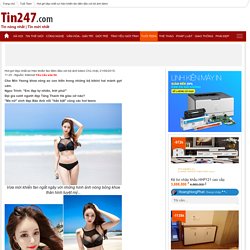 Hot girl đẹp nhất xứ Hàn khiến fan điên đảo với bộ ảnh bikini