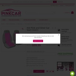 Hot Pink and Silver Car Seat Covers