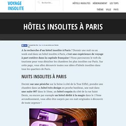 Hôtels insolites et design Paris : dormir une nuit ou week-end