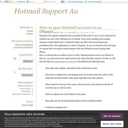 How to sync Hotmail account on an iPhone? - Hotmail Support Au