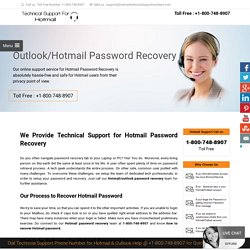 Hotmail Password Recovery Phone Number 1-800-748-8907