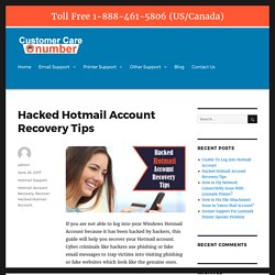 Hacked Hotmail Account Recovery Tips – Number Customer Care