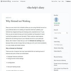 Why Hotmail not Working - viku-help’s diary
