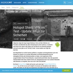Hotspot Shield VPN im Test - Update: Infos zur Sicherheit - Android Apps im Test - AndroidPIT