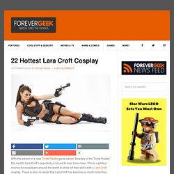 22 Hottest Lara Croft Cosplay