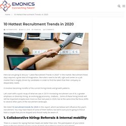 10 Hottest Recruitment Trends in 2020