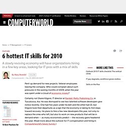 6 hottest IT skills for 2010