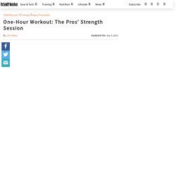 One-Hour Workout: The Pros' Strength Session