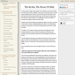 The Ka’aba, The House Of Allah