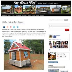 Archive Coffee Huts as Tiny Houses