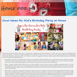 House for my chaos: Cool Ideas for Kid’s Birthday Party at Home