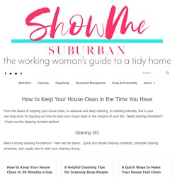 How to Keep Your House Clean - ShowMe Suburban