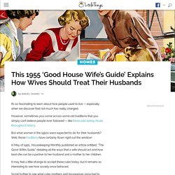 This 1955 'Good House Wife's Guide' Explains How Wives Should Treat Their Husbands