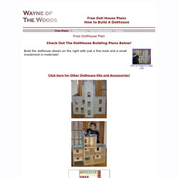 Free Doll House Plans - How to Build A Dollhouse